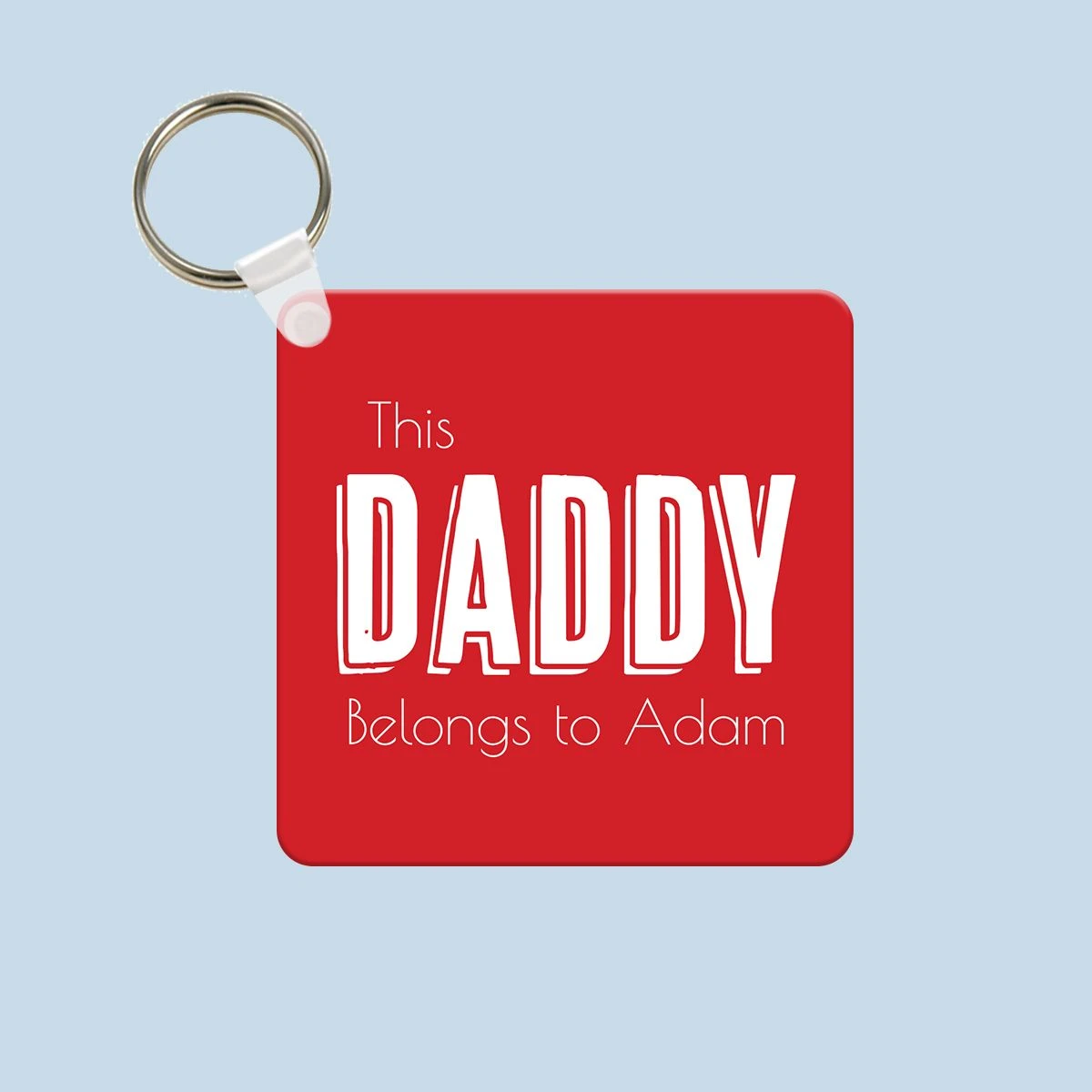 "This Daddy Belongs To" Keyring - Image 2